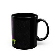 Load image into Gallery viewer, Black Mug (11oz, 15oz)