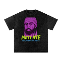 Load image into Gallery viewer, Whatever Is Whatever Acid-Wash Tee - Large Portrait